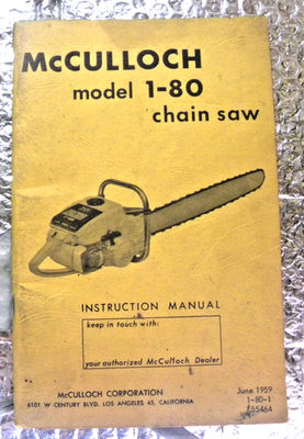 #ad 1959 McCulloch Model 1 80 Chain Saw Instructions Owners Manual Original Copy $19.95