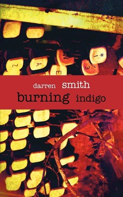 Smith Darren Smith | Burning Indigo | Taschenbuch | Englisch (2010) | iUniverse