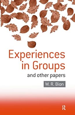 Experiences in Groups and Other Papers, Bion 9780415040204 Fast Free Shipping-,
