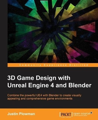 Jessica Plowman 3D Game Design with Unreal Engine 4 and Blender (Taschenbuch)