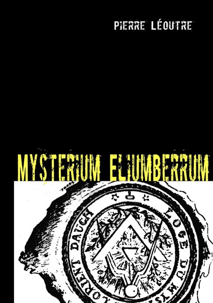 Pierre LéOutre | Mysterium Eliumberrum | Taschenbuch | FranzöSisch (2011)-image