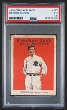 1915 Cracker Jack #113 George Suggs PSA 1.5 was SGC 3.5! Looks Nicer 
