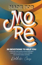 Made For More: 30 Devotions to Help You Overcome Challenges & Disappointment, Co