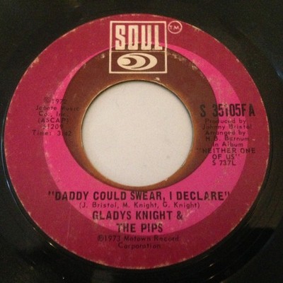 Gladys Knight And Th - Daddy Could Swear I Declare / For Once In My  - G8100z