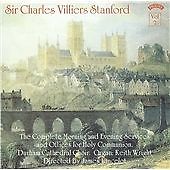 Charles Villiers Stanford - Sir : The Complete Morning and Evening Services,...