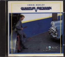 CD Craig Huxley - Quantum Mechanic