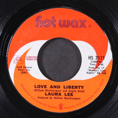 LAURA LEE: love and liberty / i don't want nothing old HOT WAX 7'' Single 45 RPM