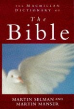 Dictionary of the Bible - J Selman, Martin