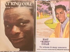 Nat King Cole To Whom It May Concern /Sings For Two in Love Cassette Tapes Lot 2