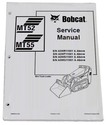 Bobcat MT52, MT55 Mini Track Loader Service Manual Repair 2018 Version - 6986859