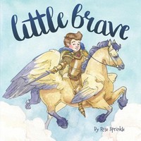 Rose Sprinkle | Little Brave | Taschenbuch | Englisch (2021) | Little Virtues