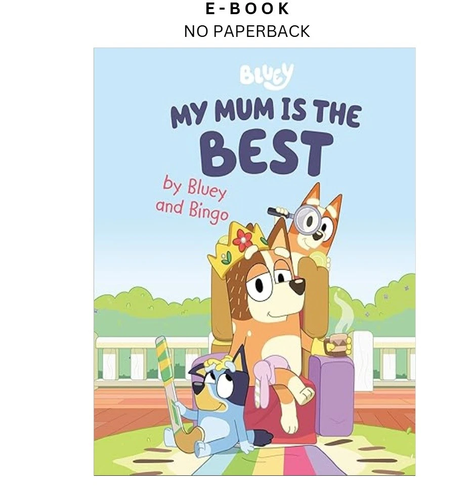 My Mum Is the Best by Bluey and Bingo ebook | LD Global Digital Ebook Store Buy My Mum Is the Best by Bluey and Bingo ebook, instant digital download PDF from LD Global