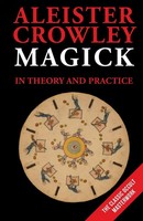 Aleister Crowley | Magick In Theory And Practice | Taschenbuch | Englisch (2023)