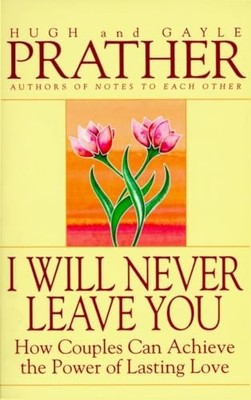 I Will Never Leave You Gayle Prather New Book 9780553375312