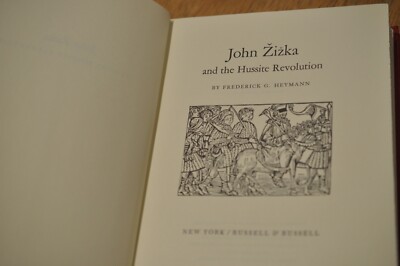 John Zizka and the Hussite Revolution by Frederick Heymann [Hardcover]