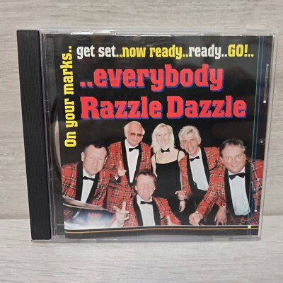 Everybody Razzle Dazzle CD On your Marks.. get set.. Now Ready.. Ready.. Go!..