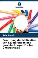 Guliz Ozuturk | Ermittlung Der Motivation Von Studierenden Und...
