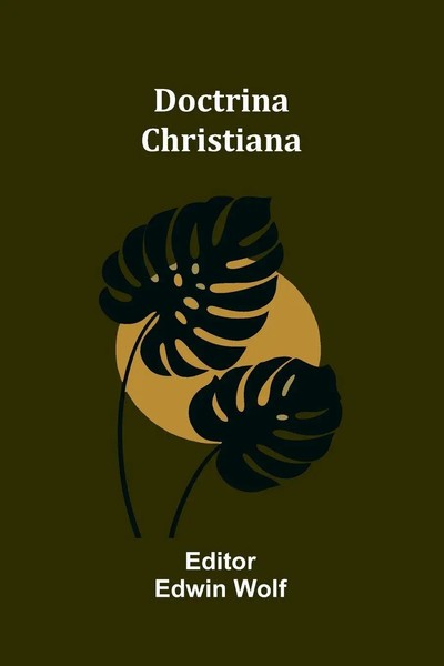 Edwin Wolf | Doctrina Christiana | Taschenbuch | Englisch (2025) | Alpha Edition-image