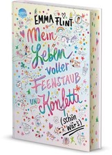Mein Leben voller Feenstaub und Konfetti (schön wärs!) Illustrationen von Eva Sc