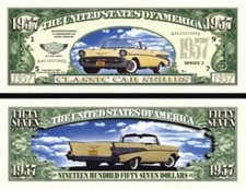 OUR 1957 CHEVY DOLLAR BILL (2 Bills)