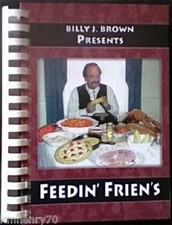 Feedin' Frien's (Cookbooks by Morris Press) Signed Billy Brown Spiral Illust