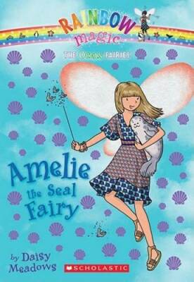 Ocean Fairies #2: Amelie the Seal Fairy: A Rainbow Magic Book - Paperback - GOOD