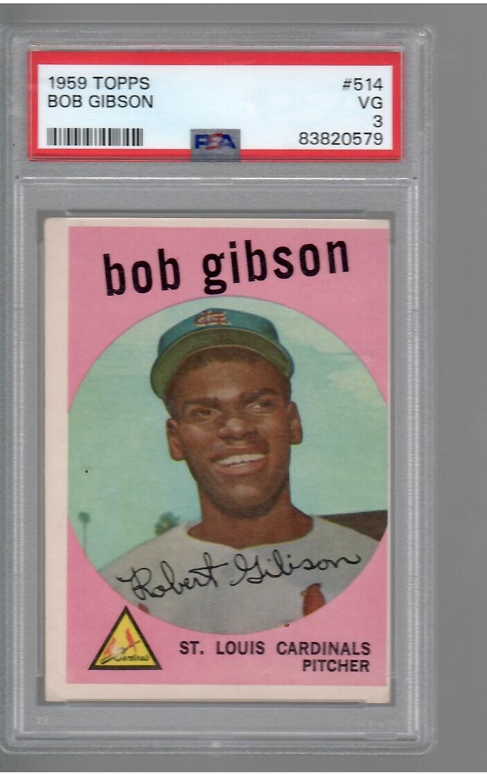 1959 TOPPS #  514 BOB GIBSON ROOKIE PSA 3
