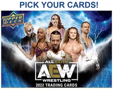2022 Upper Deck AEW Base - Pick Your Card / Complete The Set!