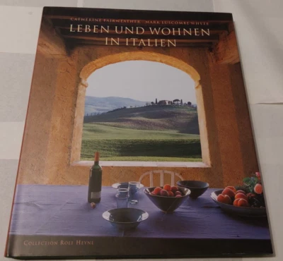 Leben und Wohnen in Italien, v. Catherine Fairweather, gebund., 2001, R.Heyne V. - Bild 1 von 4