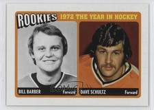 2009 ITG 1972 The Year in Hockey Rookies Bill Barber Dave Schultz #R-03 HOF 0h1