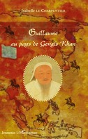 Isabelle Le Charpentier | Guillaume Au Pays De Gengis Khan | Taschenbuch (2020)