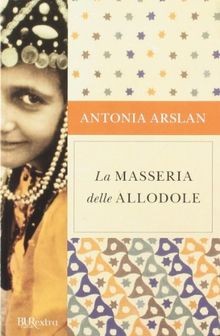 La masseria delle allodole von Arslan, Antonia | Buch | Zustand akzeptabel