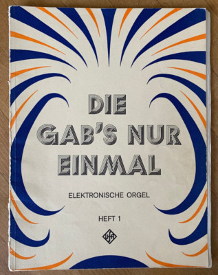 DIE GAB'S NUR EINMAL Heft 1