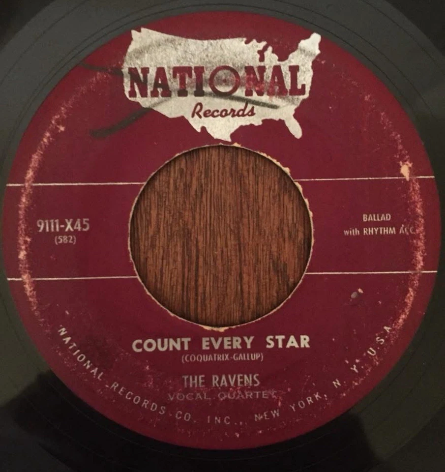 THE RAVENS — “Count Every Star” Ultra Rare Holy Grail R&B 45 on National !!!! - Image 3 of 4