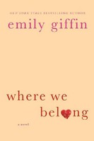 Where We Belong Emily Giffin