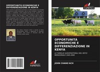 John Chang'ach | OpportunitÀ Economiche E Differenziazione IN Kenya | Buch
