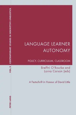 Language Learner Autonomy: Policy, Curriculum, Classroom