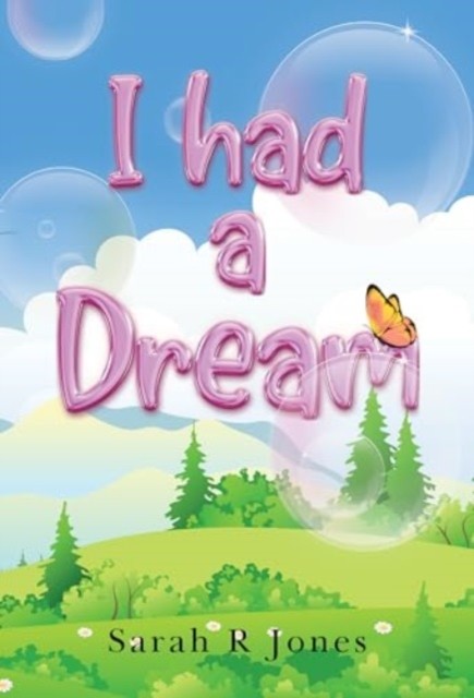 I Had a Dream by Sarah R Jones (Paperback Book)