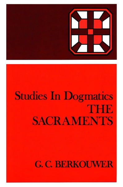 G. C. Berkouwer | The Sacraments | Taschenbuch | Englisch | Eerdmans-image