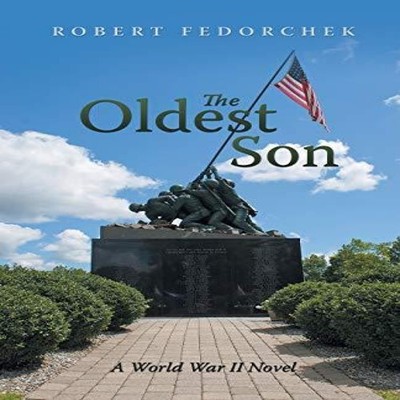 The Oldest Son Robert Fedorchek Paperback Author Solutions Inc