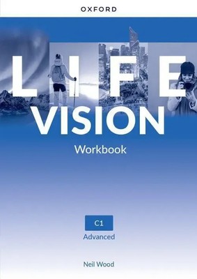 Life Vision: Advanced: Workbook Your success. Now and in the future. Neil Wood