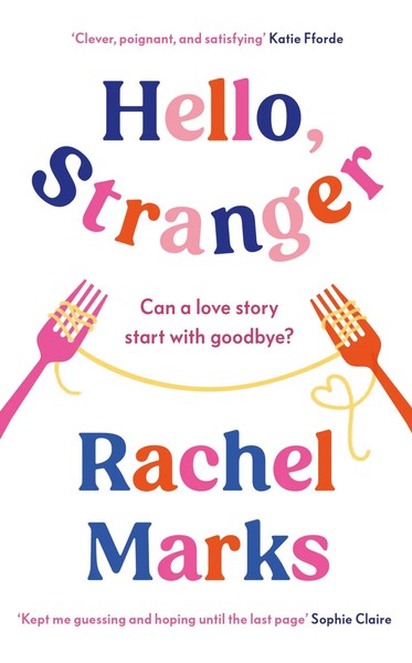 Hello, Stranger | Rachel Marks | Englisch | Buch | Gebunden | 2022-image