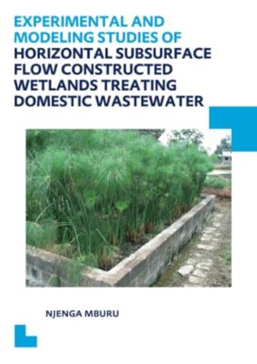 Experimental and Modeling Studies of Horizontal Subsurface Flow Constructed ...