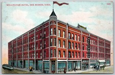 Wellington Hotel Exterior Street View DES MOINES Iowa ANTIQUE Postcard Wellington Hotel Exterior Street View DES MOINES Iowa ANTIQUE Postcard