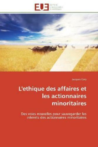 Thumbnail - L'ethique Des Affaires Et Les Actionnaires Minoritaires Des Voies