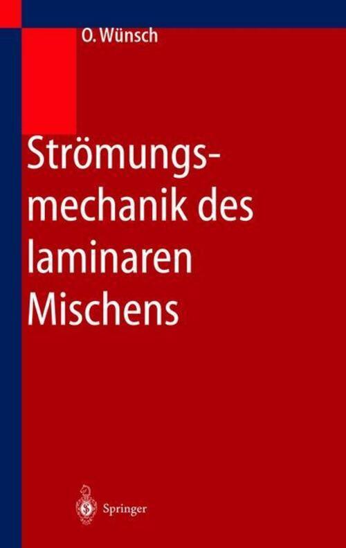 Thumbnail - Strömungsmechanik Des Laminaren Mischens Olaf Wünsch Taschenbuch