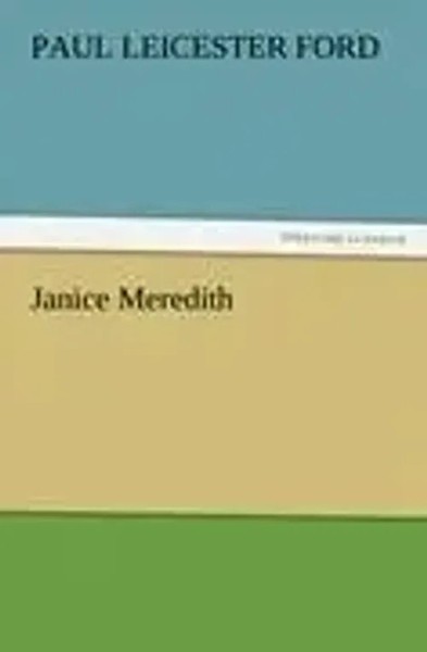 Paul Leicester Ford | Janice Meredith | Taschenbuch | Englisch (2011) | 560 S.-image