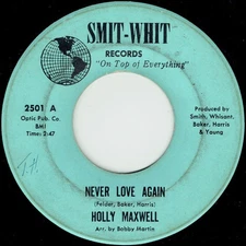 Holly Maxwell - Never Love Again / Winter Go Away, 7", (Vinyl)
