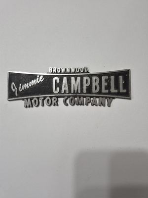 #ad #ad VTG Jimmie Campbell Motor Company Brownwood Tx Metal Dealer Badge Emblem Tag $44.25