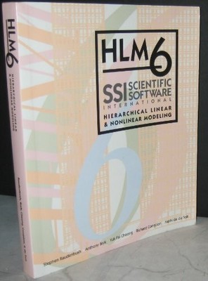 HLM 6: Hierarchical Linear and Nonlinear Modeling Buch -